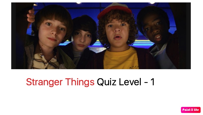 Stranger Things Quiz - 1