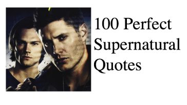 100 Perfect Supernatural Quotes