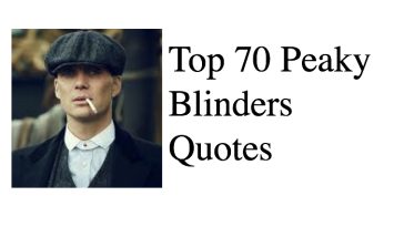 Top 70 Peaky Blinders Quotes