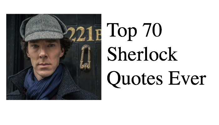 Top 70 Sherlock Quotes Ever